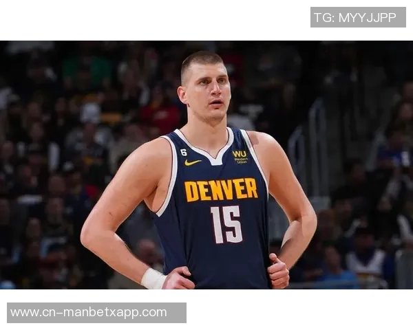 约基奇总分突破16590分升至掘金队史第二仅次于英格利什